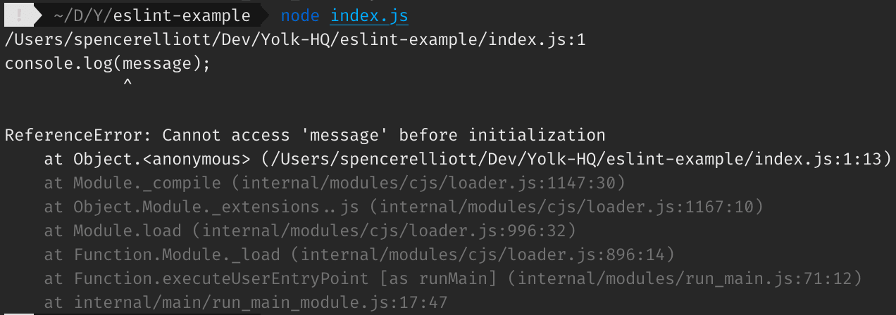 Executing a use-before-define in Node.js results in a ReferenceError.